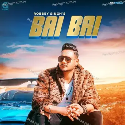 Bai Bai - Robbey Singh album cover 