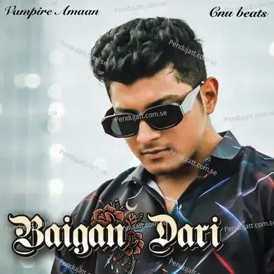 Baigan Dari - Vampire Amaan album cover 