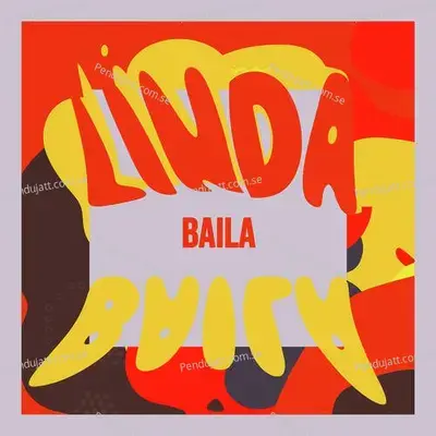 Baila - Linda album cover 