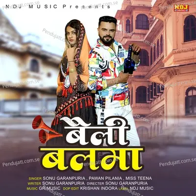 Baili Balma - Sonu Garanpuria album cover 