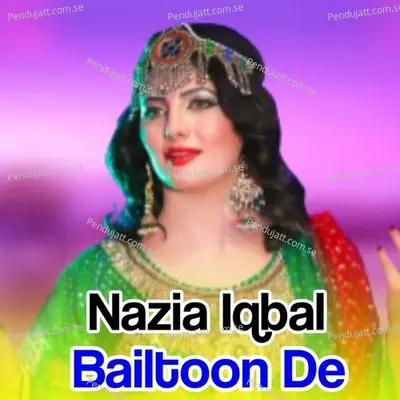 Bailtoon De - Nazia Iqbal cover album