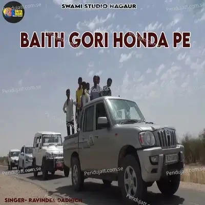 Baith Gori Honda Pe - Ravinder Dadhich album cover 