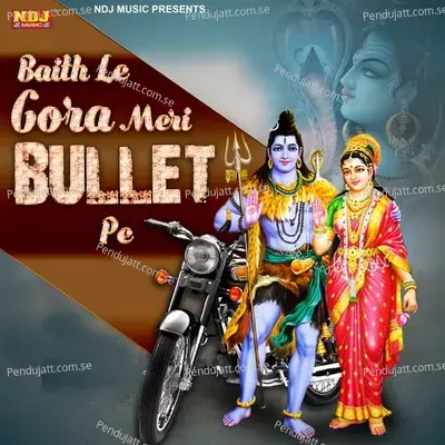 Baith Le Gora Meri Bullet Pe - Sonu Sharma album cover 