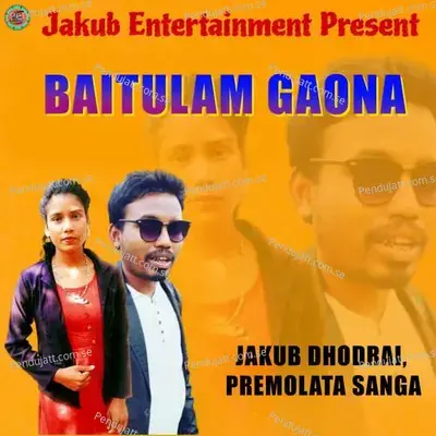 Baitulam Gaona - Jakub Dhodrai album cover 