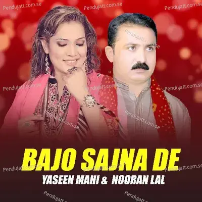 Bajo Sajna De - Yaseen Mahi album cover 