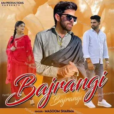 Bajrangi - Masoom Sharma album cover 