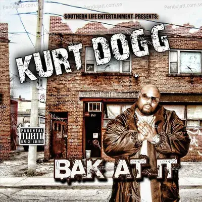 Bak At It - Kurt Dogg album cover 