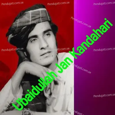 Bakhta Yari Waka - Ubaidullah Jan Kandahari album cover 