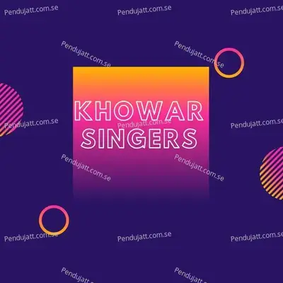 Waqt Oshoy Wafaa Oshoy - KHOWAR SINGER album cover 