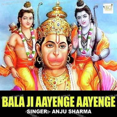 Bala Ji Aayenge Aayenge - Anju Sharma album cover 