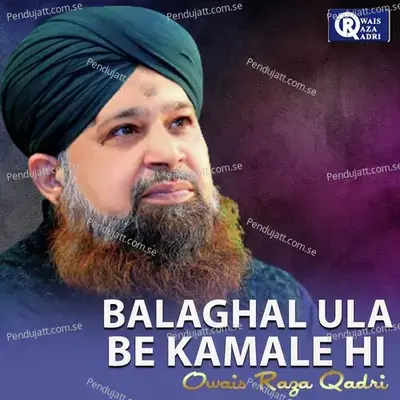 Lamyati Nazeero Ka Fi Nazarin - Owais Raza Qadri album cover 