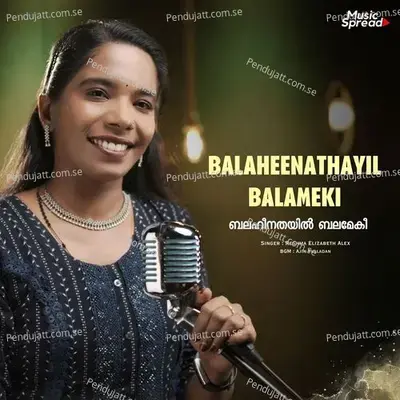 Balaheenathayil Balameki - Music Spread album cover 