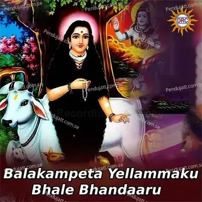 Balakampeta Yellammaku Bhale Bhandaaru - Laxman