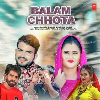 Balam Chhota - Masoom Sharma album cover 