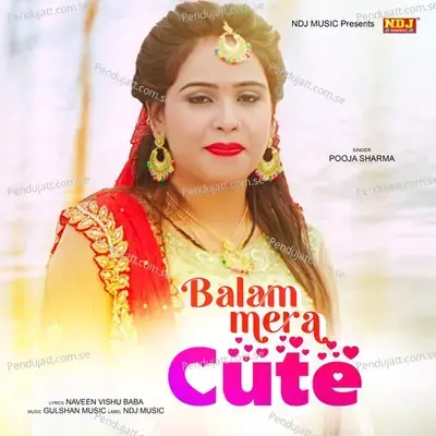 Balam Mera Cute - Pooja Sharma album cover 