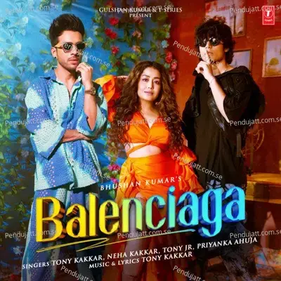 Balenciaga - Tony Kakkar album cover 