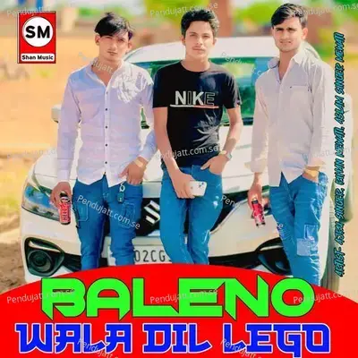 Baleno Walo Dil Lego - Ajru Singer album cover 