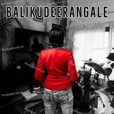 Balikudeerangale - Gowry Lekshmi album cover 