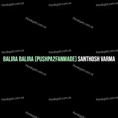 Balira Balira - Santhosh Varma album cover 