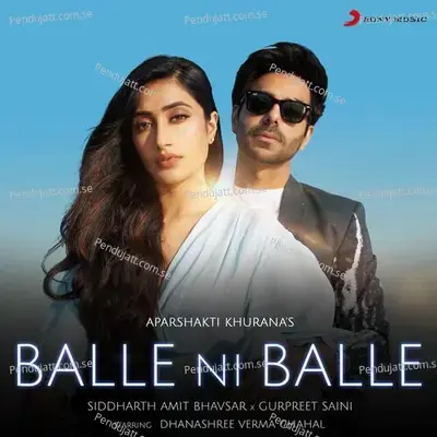 Balle Ni Balle - Aparshakti Khurana album cover 