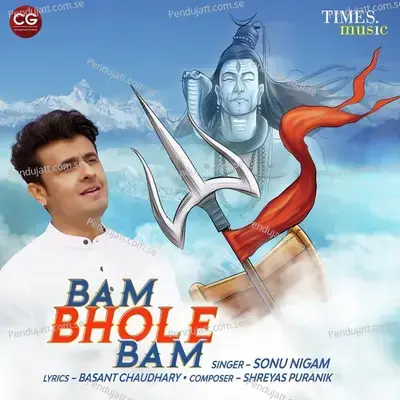 Bam Bhole Bam - Sonu Nigam