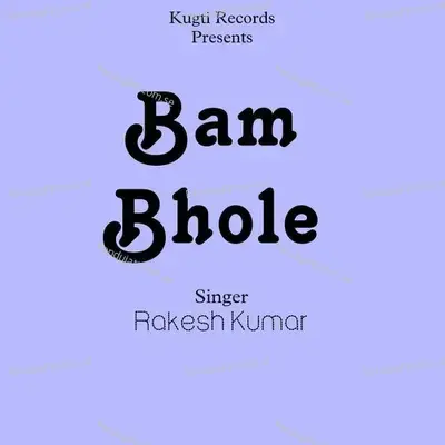 Bam Bhole - Rakesh Kumar album cover 