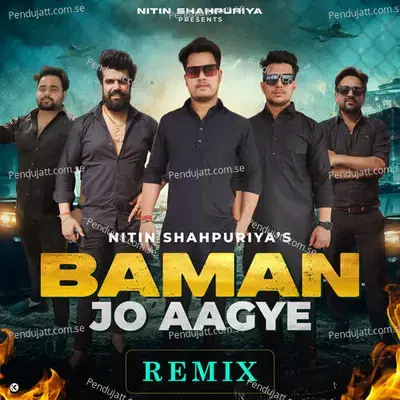 Baman Jo Aagye - NITIN SHAHPURIA album cover 