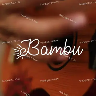 Bambu - Nihar Shembekar album cover 