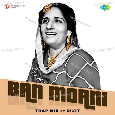 Ban Morni Trap Mix - Surinder Kaur album cover 