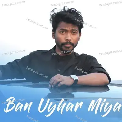 Ban Uyhar Miya - Sudhir Hembrom album cover 