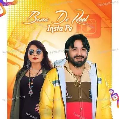 Bana De Reel Insta Pe - AK JAtti album cover 