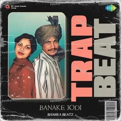 Banake Jodi Trap Beat - Bhamra Beatz album cover 