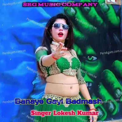 Banaye Gayi Badmash - Bm Gurjar