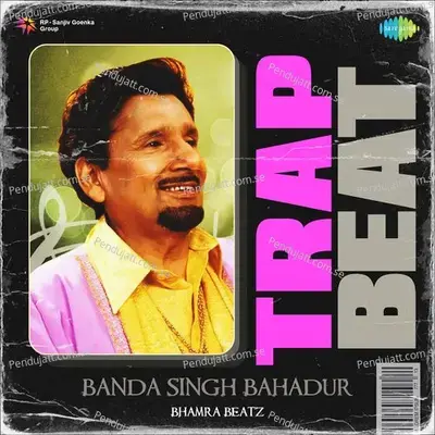 Banda Singh Bahadur Trap Beat - Bhamra Beatz album cover 