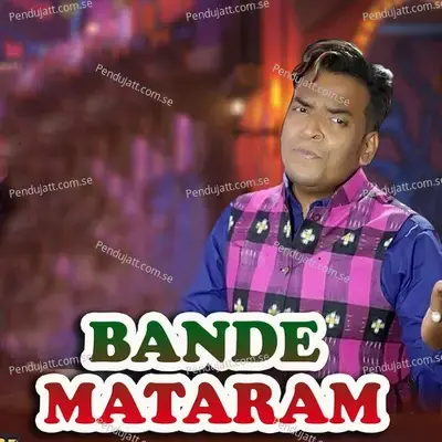 Bande Mataram - Shashwat Kumar Tripathy