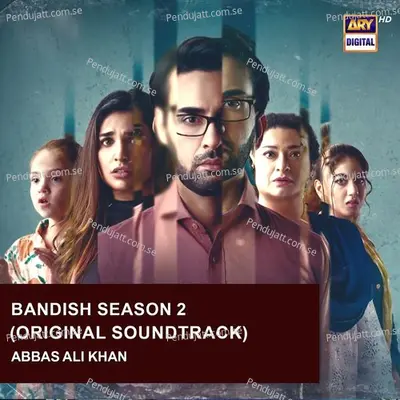 Bandish Season 2 - Abbas Ali Khan album cover 