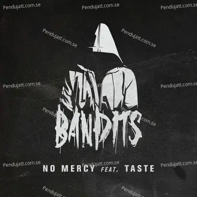 Bandits - 1 - No Mercy album cover 