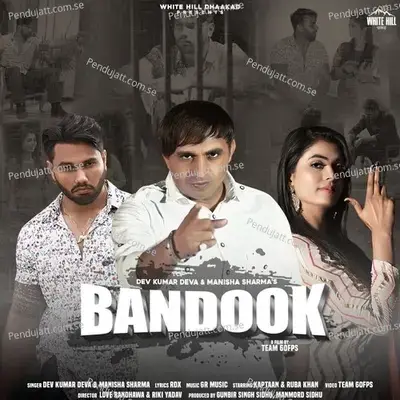 Bandook - Dev Kumar Deva album cover 