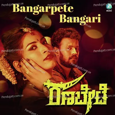 Bangarpete Bangari - Ravi Kumar R album cover 