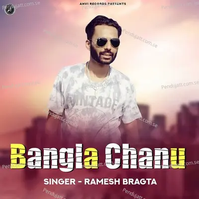 Bangla Chanu - Ramesh Bragta album cover 