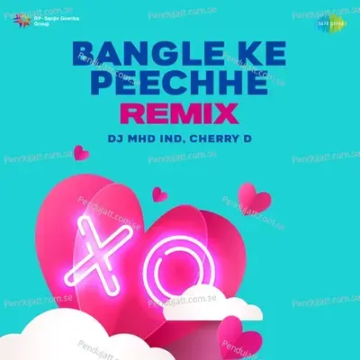 Bangle Ke Peechhe Remix - DJ MHD IND album cover 