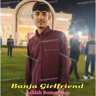  - Ashish Bamanwas 
