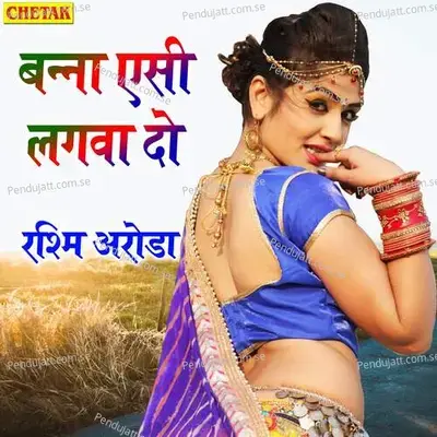 Banna Ac Lagawa Do - Rashmi Aroda album cover 