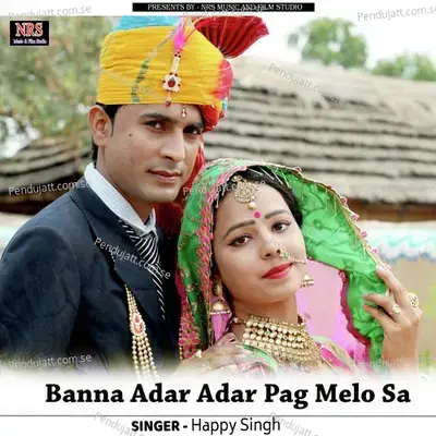 Banna Adar Adar Pag Melo Sa - Happy Singh album cover 