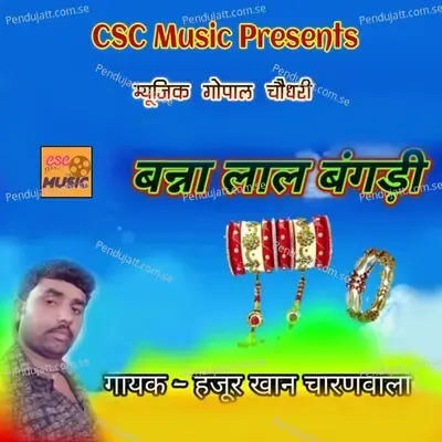 Banna Lal Bangdi Rajasthani Song - Hajur Khan Charanwala album cover 