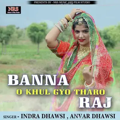 Banna O Khul Gyo Tharo Raj - Indra Dhavsi album cover 