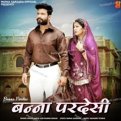 Banna Pardesi - Bablu Ankiya album cover 