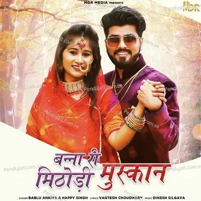 Banna Ri Mithodi Muskan - Bablu Ankiya album cover 