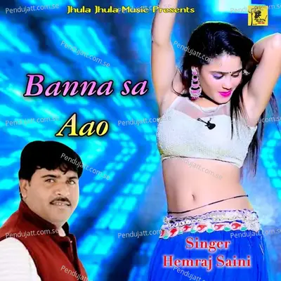 Banna Sa Amo - Hemraj Saini album cover 