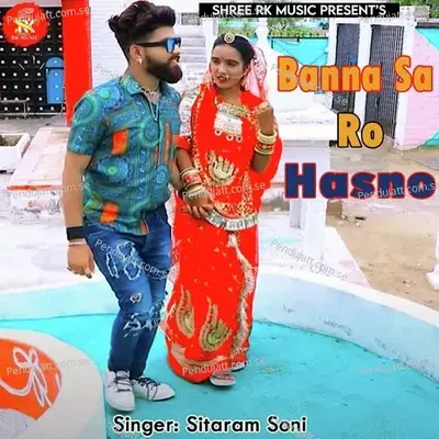 Banna Sa Ro Hasno - Sitaram Soni album cover 